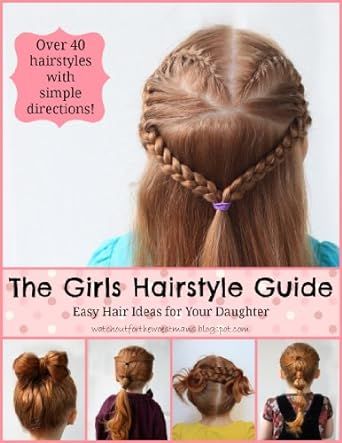 The Girls Hairstyle Guide